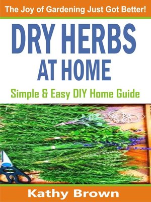 cover image of Dry Herbs At Home